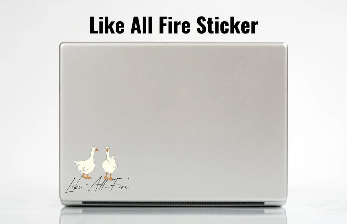Sunrise on the Reaping Goose Sticker – “Like All-Fire” Quote | Hunger Games Fan Art